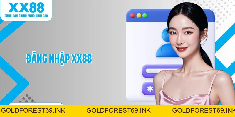 Hướng Dẫn Trải Nghiệm Đầy Đủ Dịch Vụ Tại Sân Chơi XX88