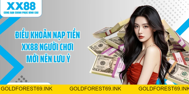 Nạp Tiền XX88: Quy Trình Gửi Vốn Chuẩn Xác Từ A Đến Z