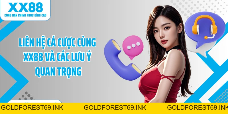 Liên Hệ XX88: Trao Đổi, Tư Vấn Trực Tiếp Cùng Nhà Cái