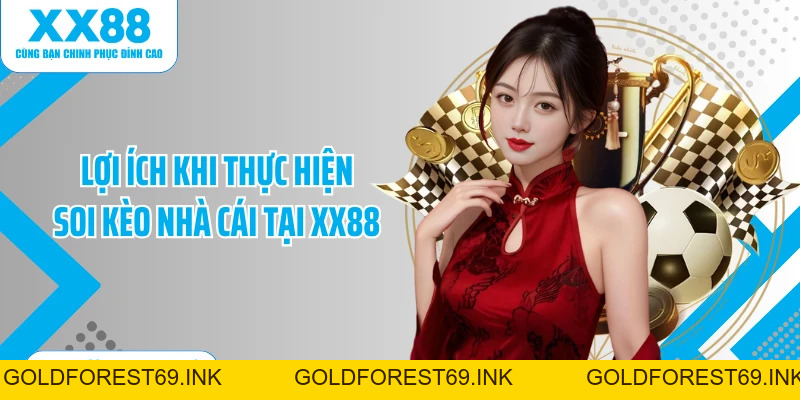 Soi kèo nhà cái XX88 Chuẩn Xác, Cập Nhật Kèo Nhanh Chóng
