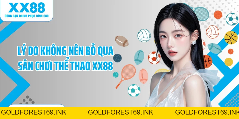 Thể Thao XX88: Sân Chơi Phong Phú, Cá Cược Đỉnh Cao 