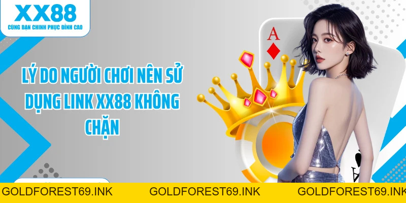 Link XX88 Không Chặn - Cách Truy Cập An Toàn Và Hiệu Quả