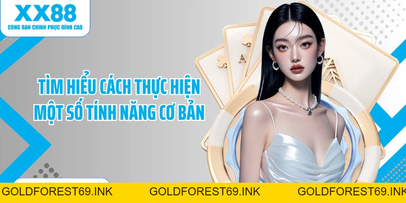 Hướng Dẫn Trải Nghiệm Đầy Đủ Dịch Vụ Tại Sân Chơi XX88