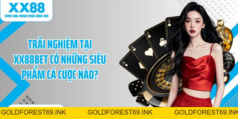 Nhà Cái XX88BET- Thiên Đường Giải Trí Uy Tín Nhất 2026