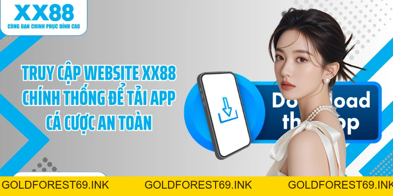 Tải App XX88: Cài Đặt Ứng Dụng Cá Cược Trong 1 Phút